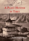 A Plant Hunter In Tibet - Book