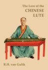 The Lore of the Chinese Lute - Book