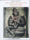 Gods Are Leaving The Country, The: Art Theft From Nepal - Book