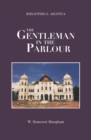 The Gentleman in the Parlour : A Record of a Journey from Rangoon to Haiphong - Book