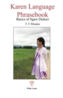 Karen Language Phrasebook : Basics of Sgaw Dialect - Book