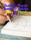 Sudoku Puzzle Book for Adults Easy to Hard Vol. 1 - Book