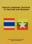 English Language Teaching in Thailand and Myanmar - Book