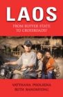 Laos : From Buffer State to Crossroads? - Book