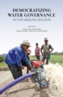 Democratizing Water Governance in the Mekong Region - Book