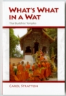 What's What in a Wat : Thai Buddhist Temples - Book
