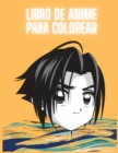 Libro para colorear de anime : Libro para colorear de personajes de anime para adultos, adolescentes y ninos - Book