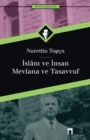 Islam Ve Insan : Mevlana Ve Tasavvuf - Book