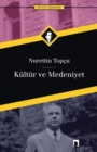 Kultur Ve Medeniyet - Book