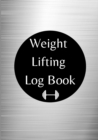 Weight Lifting Log Book : Easy and Simple Workout Tracking Workout Log Notebook Track Reps, Exercise, Sets, Weight and Cardio Small Size 7 x 10 in Weight Lifting Log Book - Book