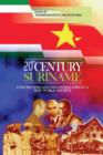 Twentieth Century Suriname : Continuities and Discontinuities in a New World Society - Book