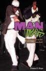 Man Vibes : Masculinities in Jamaican Dancehall - Book