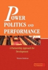 Power, Politics and Performance : A Partnership Approach for Development - Book