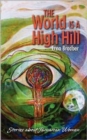 The World is High Hill - Book