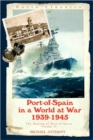 Port-of-Spain in a World at War - Book