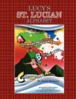 Lucy's St. Lucian Alphabet. : The ABCs of Caribbean Culture in Upbeat Rhyming Verse. - Book