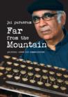 Far from the Mountain - Political Notes and Commentaries - Book