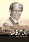 A Will and a Way (S/C) : Autobiography of Anthony N. Sabga - Book
