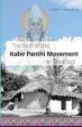 The Birth of the Kabir Panthi Movement in Trinidad - Book