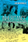 Inheritance : The Story of a West Indian Family - Book