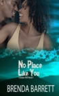 No Place Like You - Book