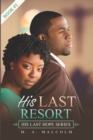 His Last Resort : A Contemporary Christian Romance - Book