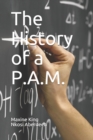 The History of a P.A.M. - Book