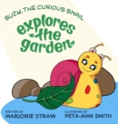 SUZY THE CURIOUS SNAIL - Explores the Garden - Book