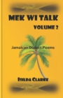 Mek Wi Talk : Jamaican Dialect Poems - Book