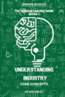 Understanding Industry : Core Concepts (Book 1) - Book