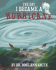 The Day I Became a Hurricane - Book