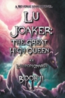 Lu Joaker : The Great High Queen - Book