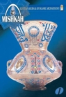 Mishkah : Egyptian Journal of Islamic Archaeology v. 1 - Book