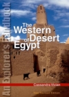 The Western Desert of Egypt : An Explorer's Handbook - Book
