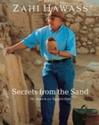 Secrets from the Sand : My Search for Egypt's Past - Book