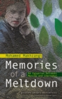Memories of a Meltdown : An Egyptian Between Moscow and Chernobyl - Book