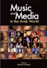Music and Media in the Arab World - Book