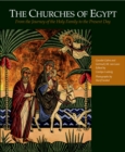 The Churches of Egypt : From the Journey of the Holy Family to the Present Day - Book