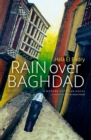 Rain Over Baghdad : A Modern Egyptian Novel - Book