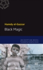 Black Magic : An Egyptian Novel - Book