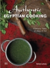 Authentic Egyptian Cooking : From the Table of Abou El Sid - Book