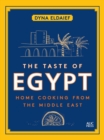 The Taste of Egypt : Home Cooking from the Middle East - Book