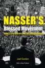 Nasser's Blessed Movement : Egypt's Free Officers and the July Revolution - Book