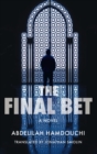 The Final Bet : An Arabic Detective Novel - Book