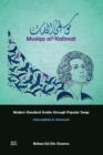 Musiqa al-Kalimat : Modern Standard Arabic Through Popular Songs: Intermediate to Advanced - Book