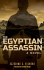 The Egyptian Assassin : A Novel - Book