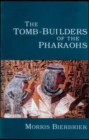 Tomb Builders of the Pharaohs - Book