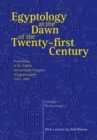 Egyptology at the Dawn of the Twenty-first Century : Proceedings of the Eighth International Congress of Egyptologists, Cairo, 2000 v. 1 - Book