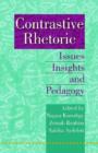 Contrastive Rhetoric : Issues, Insights, and Pedagogy - Book