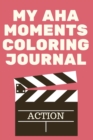 My Aha Moments Coloring Journal - Book